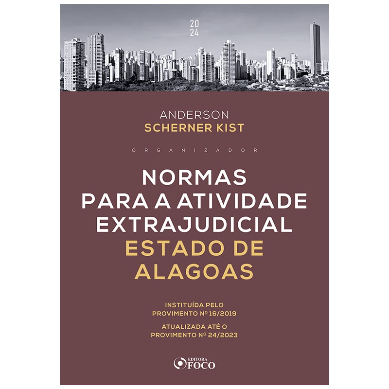 NORMAS PARA A ATIVIDADE EXTRAJUDICIAL ESTADO DE ALAGOAS - 1ª ED - 2024