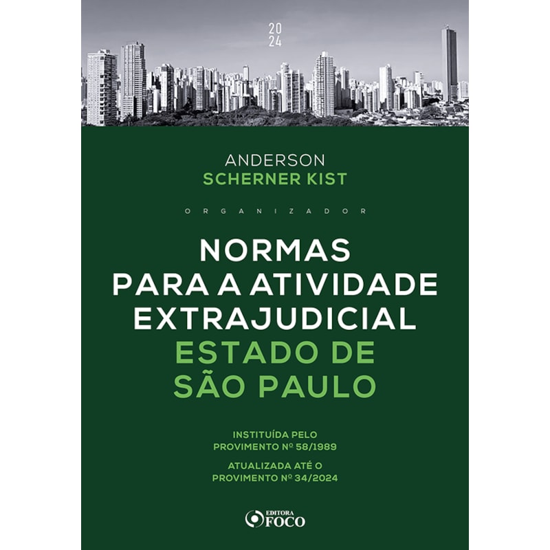 NORMAS PARA A ATIVIDADE EXTRAJUDICIAL ESTADO DE SÃO PAULO - 1ª ED - 2024