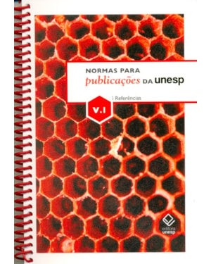 NORMAS PARA PUBLICAÇÕES DA UNESP - VOL. 1: REFERÊNCIAS