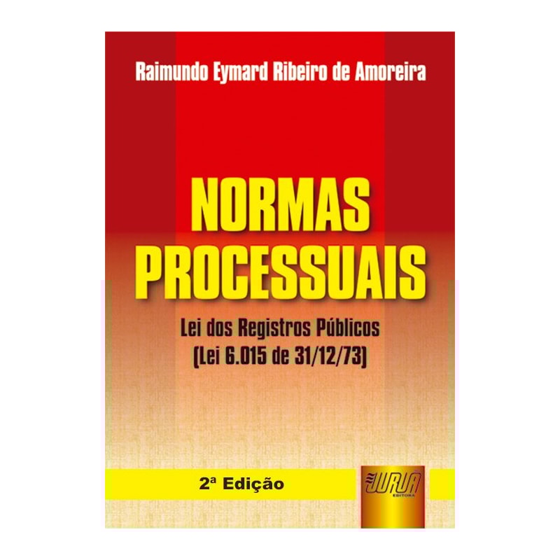 NORMAS PROCESSUAIS - LEI DOS REGISTROS PÚBLICOS