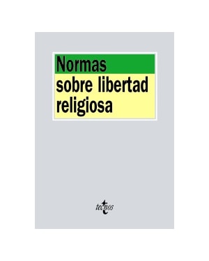 NORMAS SOBRE LIBERTAD RELIGIOSA
