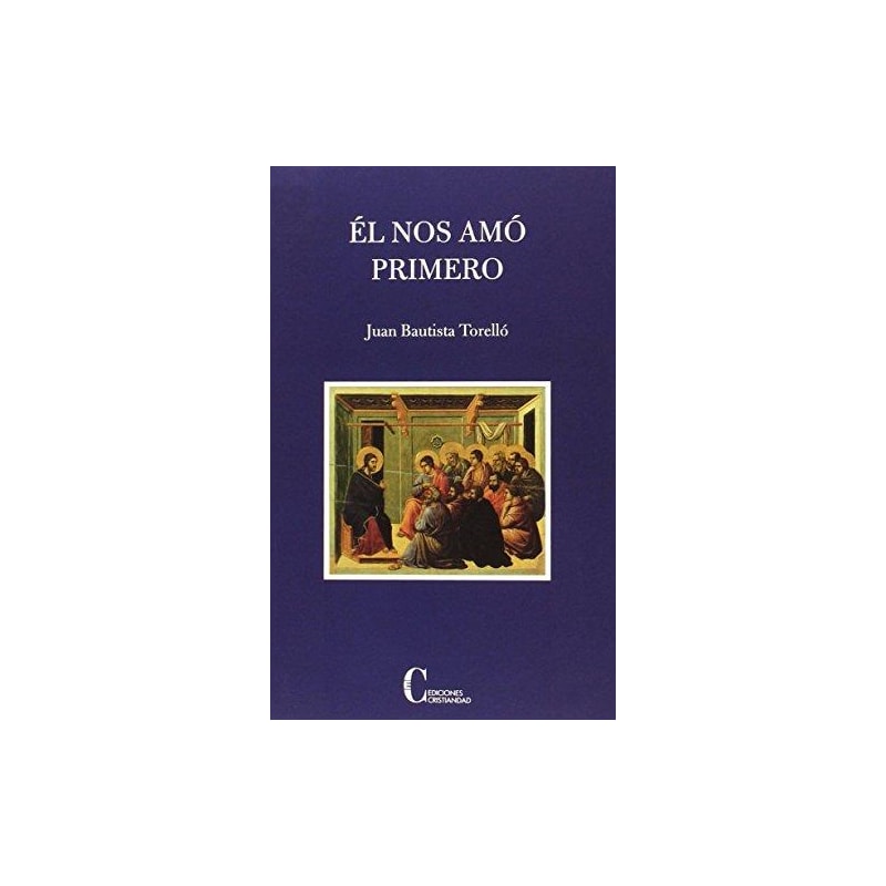 NOS AMO PRIMERO, EL