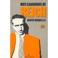 NOS CAMINHOS DE REICH