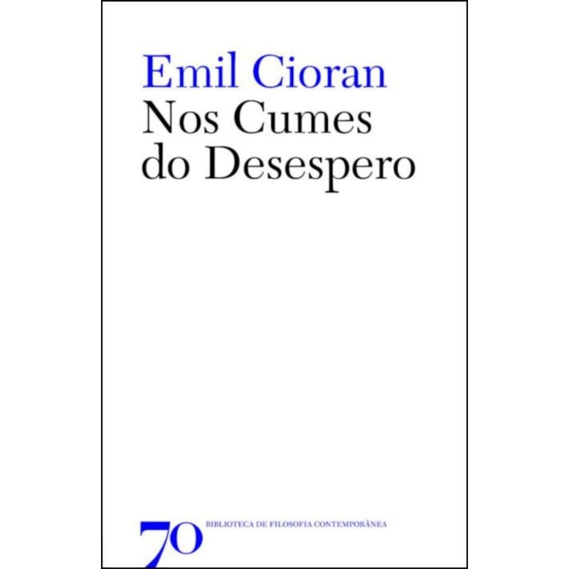 Nos cumes do desespero