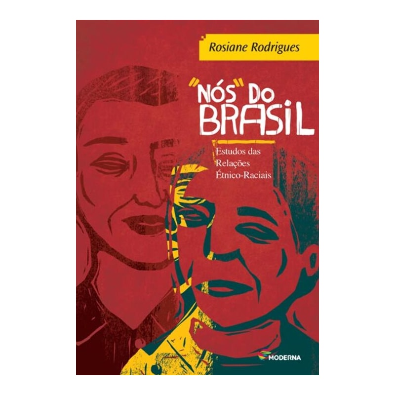 Nós do Brasil: estudo das relações étnico-raciais