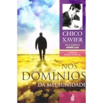 NOS DOMÍNIOS DA MEDIUNIDADE