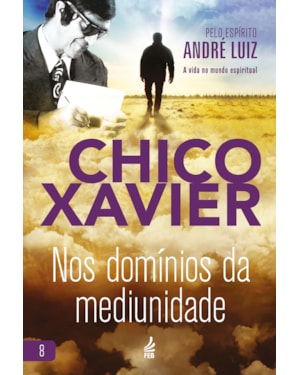 Nos domínios da mediunidade