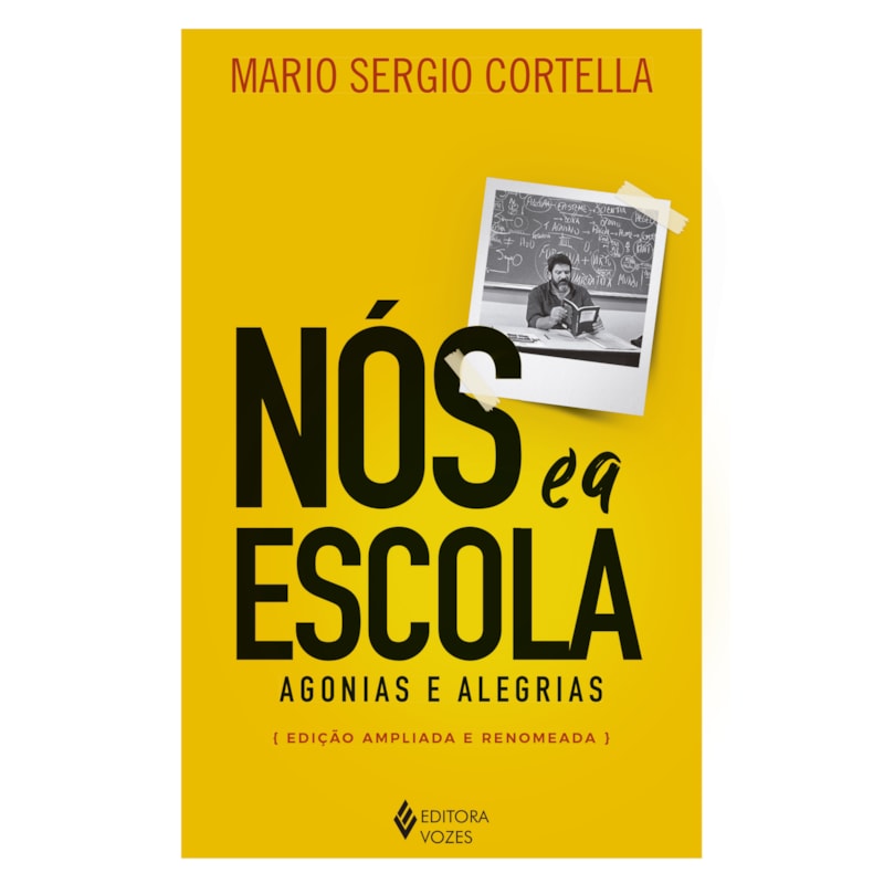 NÓS E A ESCOLA: AGONIAS E ALEGRIAS