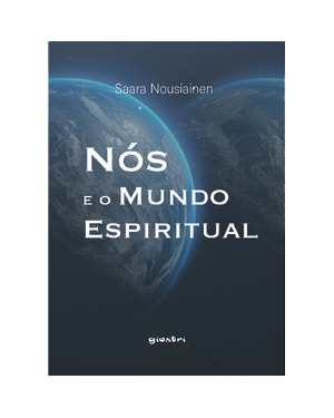 Nós e o mundo espiritual