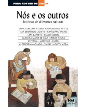 NÓS E OS OUTROS: HISTÓRIAS DE DIFERENTES CULTURAS