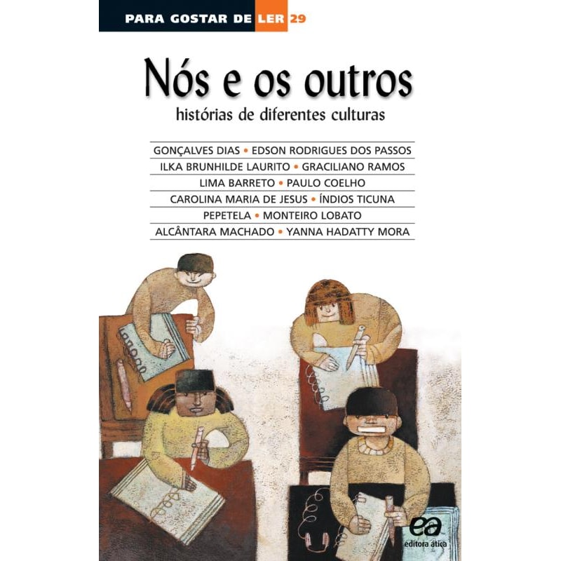 NÓS E OS OUTROS: HISTÓRIAS DE DIFERENTES CULTURAS