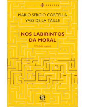 NOS LABIRINTOS DA MORAL: ED. AMPLIADA