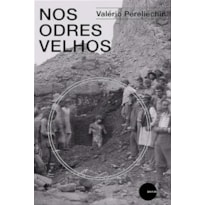 NOS ODRES VELHOS