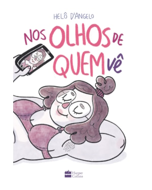 NOS OLHOS DE QUEM VÊ