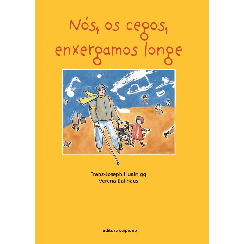 NÓS, OS CEGOS, ENXERGAMOS LONGE