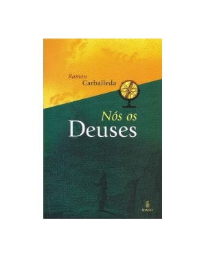 Nós os deuses