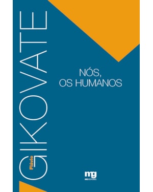 NÓS, OS HUMANOS