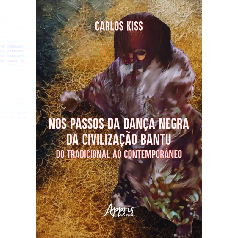 NOS PASSOS DA DANÇA NEGRA DA CIVILIZAÇÃO BANTU: DO TRADICIONAL AO CONTEMPORÂNEO