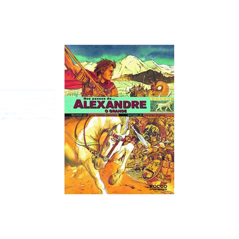 NOS PASSOS... DE ALEXANDRE, O GRANDE