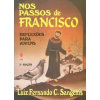 NOS PASSOS DE FRANCISCO - 1ª