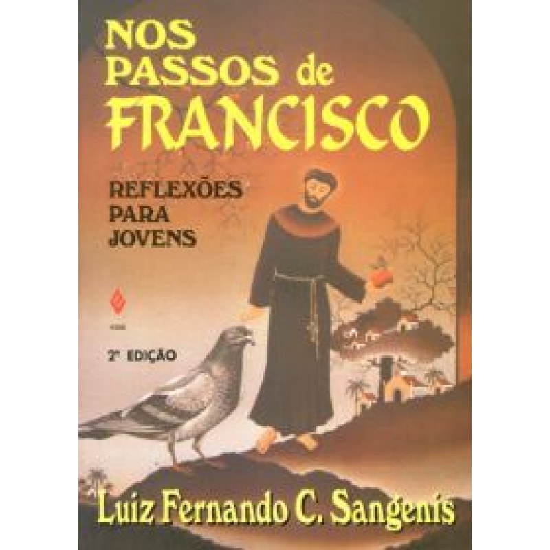 NOS PASSOS DE FRANCISCO - 1ª