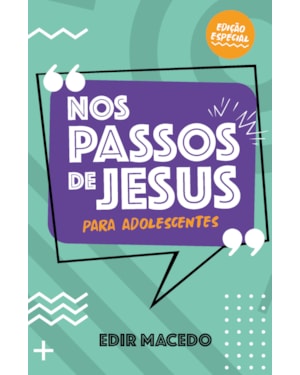 NOS PASSOS DE JESUS PARA ADOLESCENTES