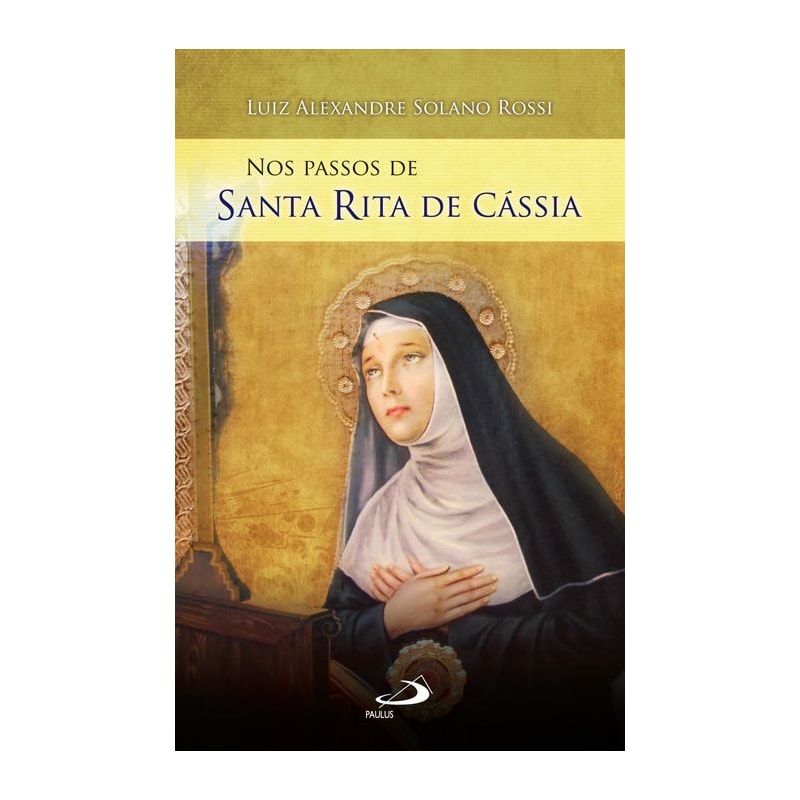 Nos passos de Santa Rita de Cássia