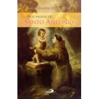 Nos passos de Santo Antônio