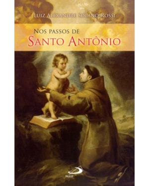 Nos passos de Santo Antônio