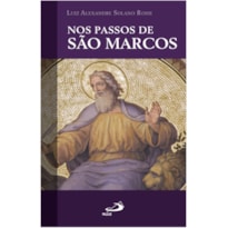 NOS PASSOS DE SÃO MARCOS