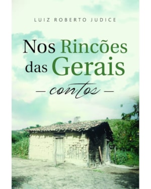 Nos Rincões das Gerais: Contos