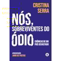 NÓS, SOBREVIVENTES DO ÓDIO