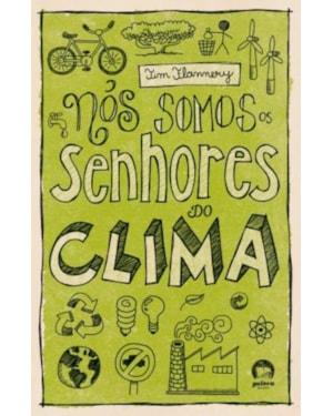 NÓS SOMOS OS SENHORES DO CLIMA