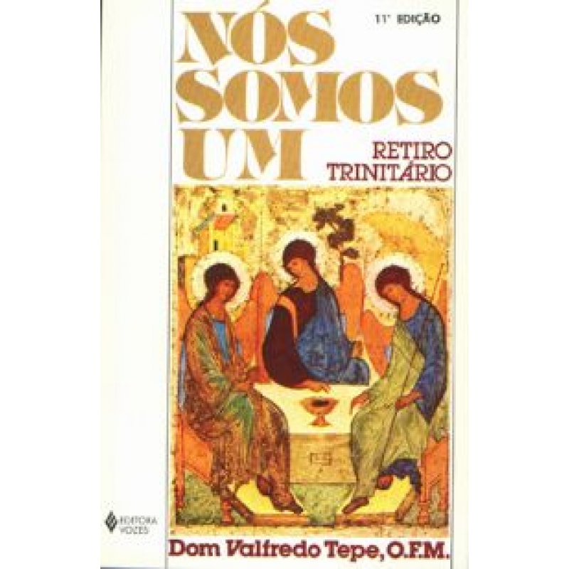 NÓS SOMOS UM - RETIRO TRINITÁRIO