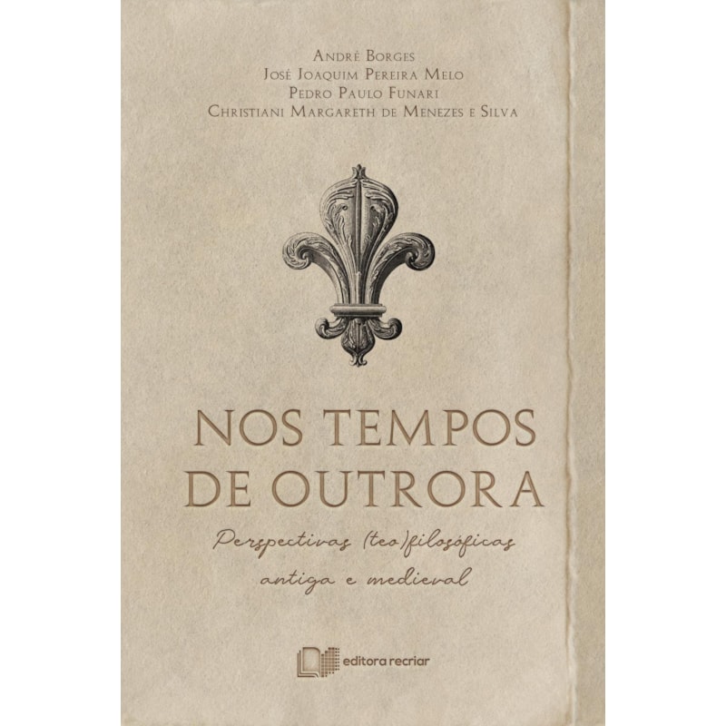 NOS TEMPOS DE OUTRORA