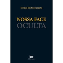 NOSSA FACE OCULTA