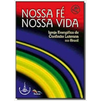 NOSSA FE NOSSA VIDA - 7ª