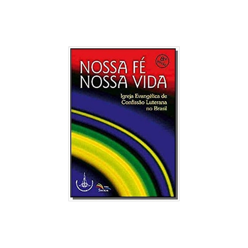 NOSSA FE NOSSA VIDA - 7ª