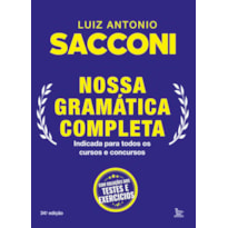 NOSSA GRAMÁTICA COMPLETA: INDICADA PARA TODOS OS CURSOS E CONCURSOS