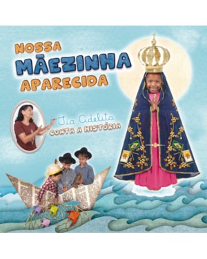 NOSSA MÃEZINHA APARECIDA