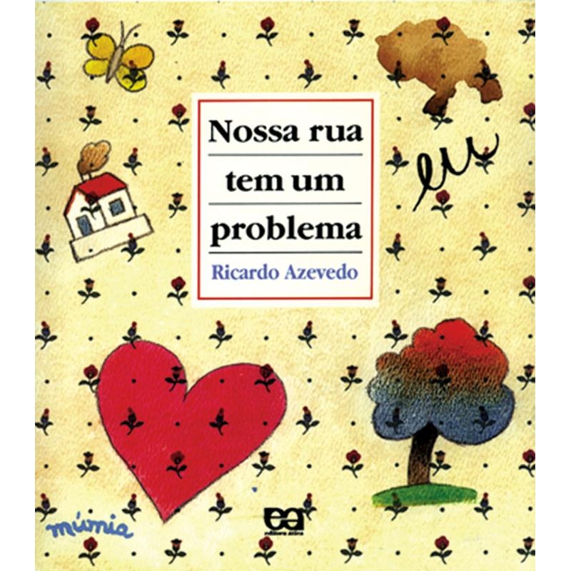 NOSSA RUA TEM UM PROBLEMA