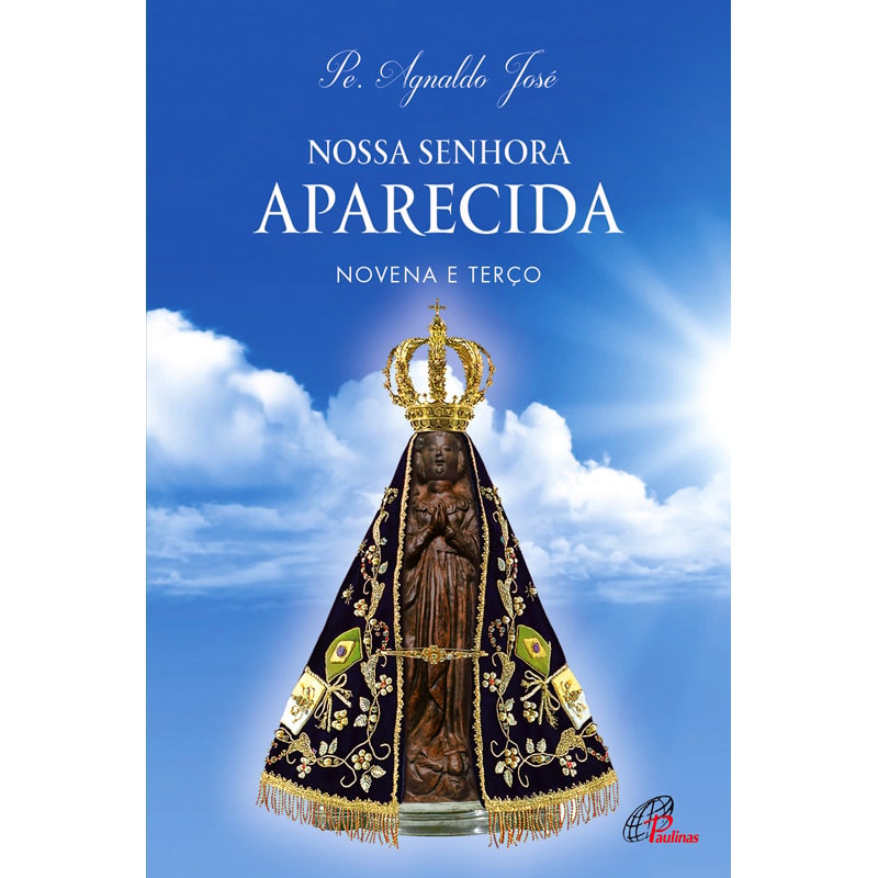 Nossa senhora aparecida: novena e terço