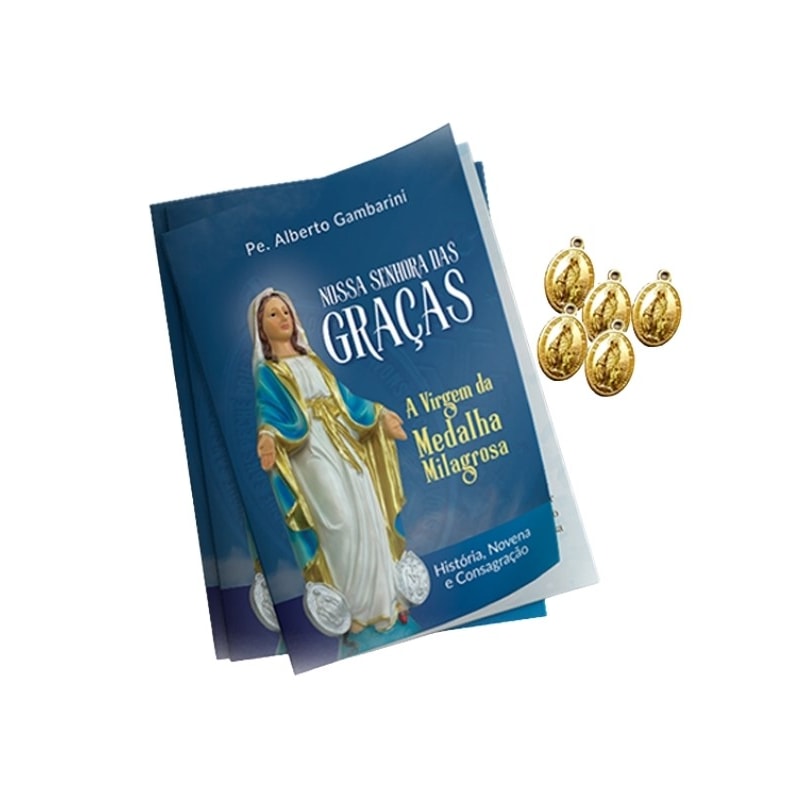 NOSSA SENHORA DAS GRAÇAS HISTÓRIA, NOVENA E CONSAGRAÇÃO