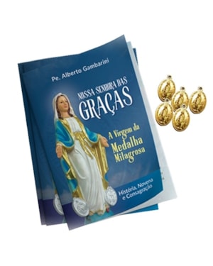 NOSSA SENHORA DAS GRAÇAS HISTÓRIA, NOVENA E CONSAGRAÇÃO