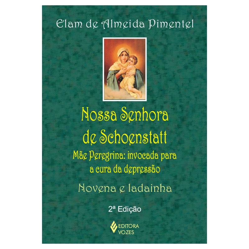 NOSSA SENHORA DE SCHOENSTATT: MÃE PEREGRINA: INVOCADA PARA A CURA DA DEPRESSÃO - NOVENA E LADAINHA