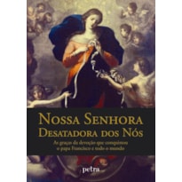 NOSSA SENHORA DESATADORA DOS NÓS