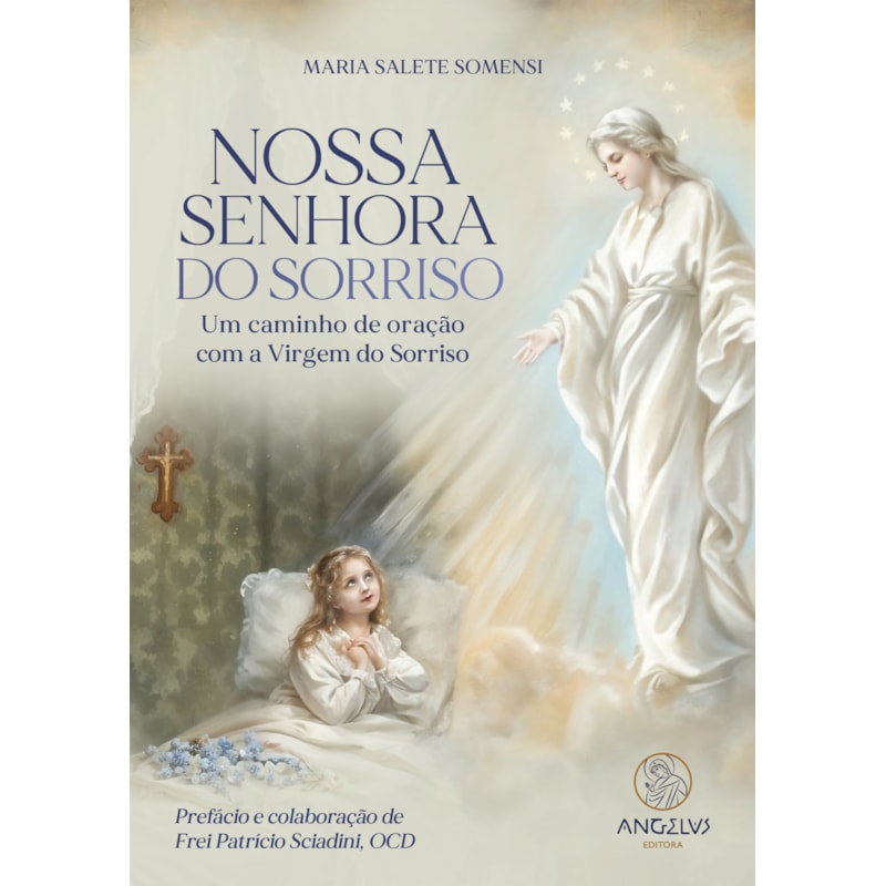 Nossa Senhora do Sorriso: Um caminho de oração com a Virgem do Sorriso