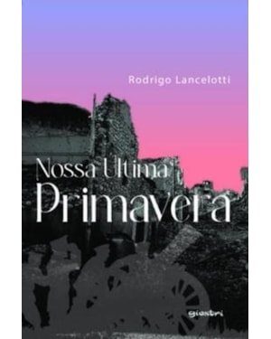 Nossa última primavera