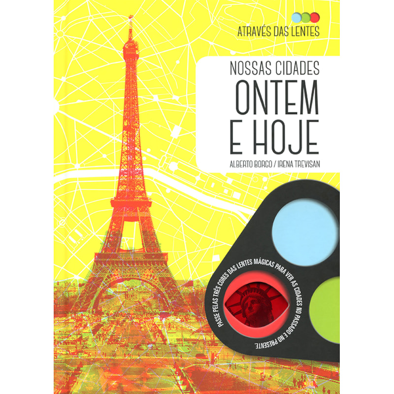 NOSSAS CIDADES ONTEM E HOJE: ATRAVÉS DAS LENTES