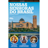 NOSSAS SENHORAS DO BRASIL